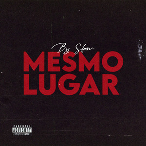 Mesmo Lugar (Explicit)