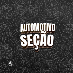 Automotivo Seção (Explicit)