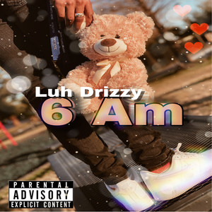 6 Am (Explicit)