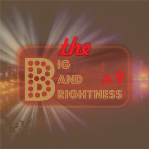 Big Bands Brightness, Vol. 9