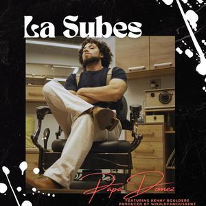 LA SUBES (feat. Kenny Boulders) [Explicit]