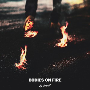 Bodys On Fire