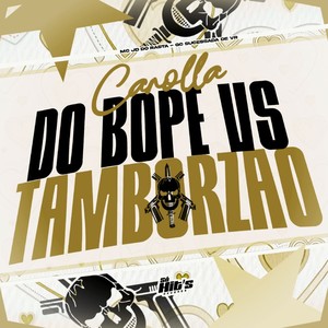 Corolla do Bope vs Tamborzão (Explicit)