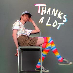 Thanks a lot (Explicit)