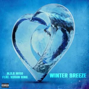 Winter Breeze (feat. Xuban Bino) (Explicit)