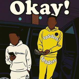 Okay! (feat. JAQ) (Explicit)