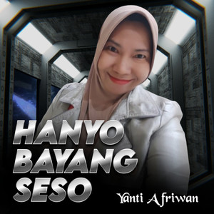 Hanyo Bayang Seso