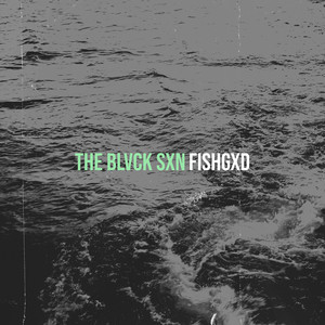 The Blvck Sxn (Explicit)