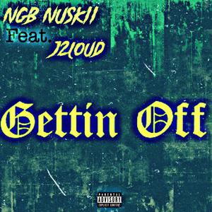 Gettin Off (Explicit)