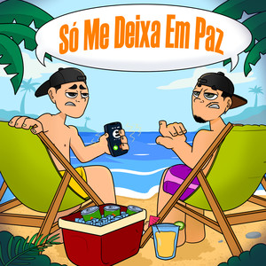 Só me deixa em Paz (Explicit)