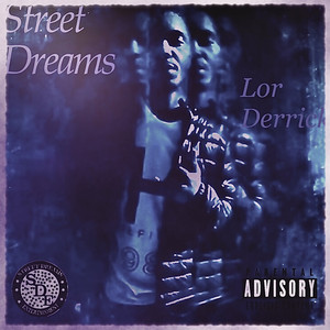 Street Dreams (Explicit)