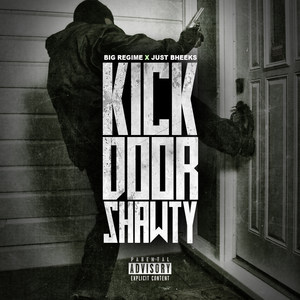 Kick Door Shawty (Explicit)