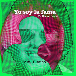 Yo soy la fama (Original)