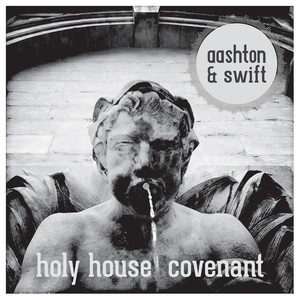 Holy House / Covenant