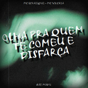 Olha Pra Quem Te Comeu e Disfarça (Explicit)