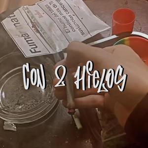 Troya - Con 2 hielos (Explicit)