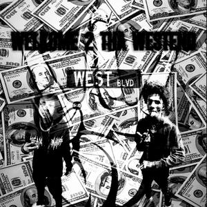 WELKOME 2 THA WESTEND (Explicit)