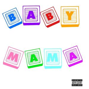 Baby Mama (Explicit)