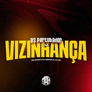 Os Pertubador de Vizinhança (Explicit)