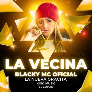 la vecina (feat. la nueva gracita, king music & el coplin)