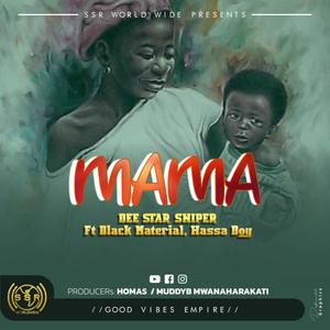 Mama (feat. Material & Hassa boy) (Explicit)