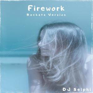 Firework-DJ Selphi