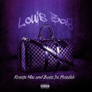 Louis Bag(feat. Buss Da Husslah) (Explicit)