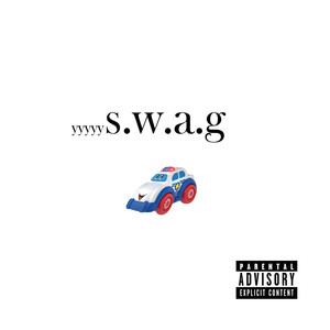 yyyyys.w.a.g (Explicit)