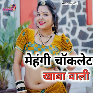 Mehangi Choclate Khaba Vaali