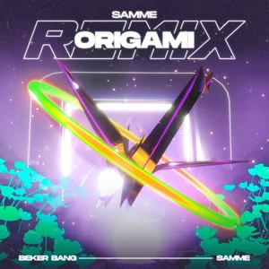 Origami (SAMME Remix)