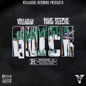 Quick (feat. Yung seeche) (Explicit)
