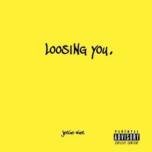 Loosing You