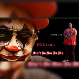 Ain’t No Hoe In Me (Explicit)