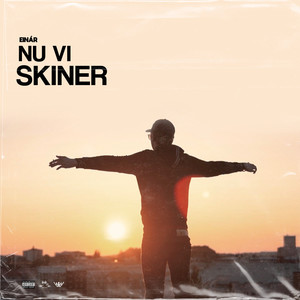 Nu Vi Skiner (Explicit)
