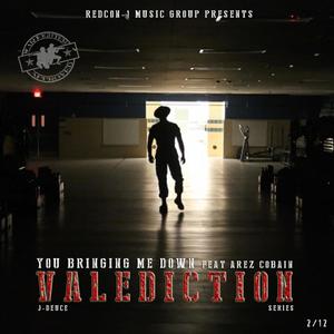 You Bringing Me down(feat. Arez Cobain)