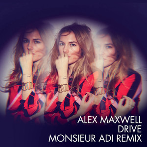 Drive (Monsieur Adi Remix)