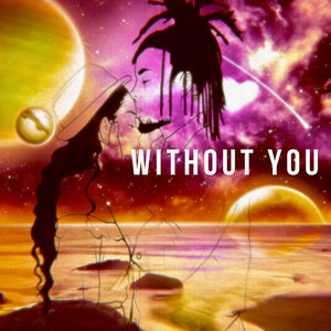 Without You (Explicit)