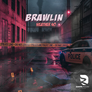 Brawlin (Radio Edit)