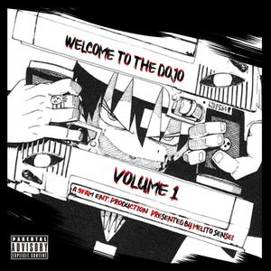 Welcome To The Dojo Vol. 1 (Explicit)