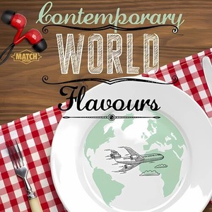 Contemporary World Flavours