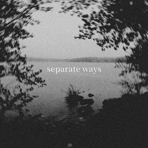 Separate Ways (Explicit)