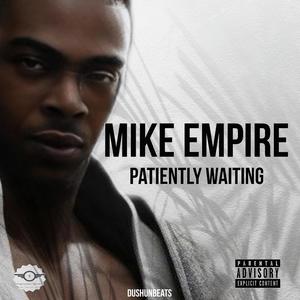Patiently Waiting (Explicit)
