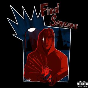 Find Someone (Explicit)