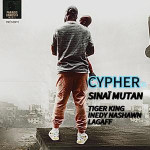 CYPHER (feat. TIGER KING, INEDY NASHAWN & LAGAFF) (Explicit)