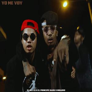 Yo Me Voy (feat. Principe Baru) (Explicit)