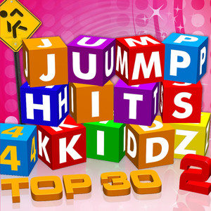 Jumphits 4 Kidz Top 30 Vol. 2 (Explicit)