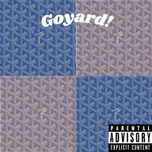 Goyard (Explicit)