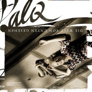 Die Welt von unten gesehen