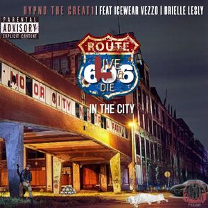 LIVE & DIE IN THE CITY(feat. ICEWEAR VEZZO & BRIELLE LESLY) (Live|Explicit)