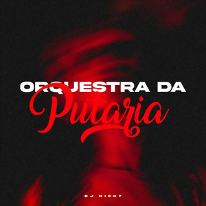 Orquestra da Putaria (Explicit)